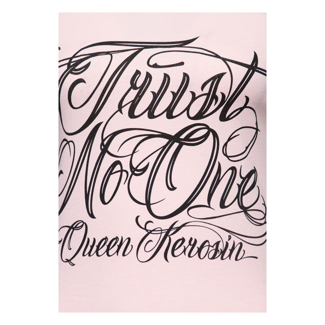 King Kerosin Queen Kerosin Trust No One Ladies T-Shirt Pink - FREE UK Shipping, FREE 365 Day Returns | Moto Central